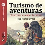 Guíaburros: turismo de aventuras cover image