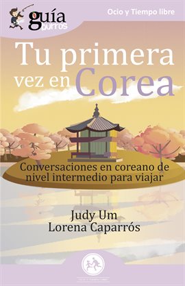 Cover image for GuíaBurros Tu primera vez en Corea