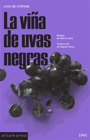 La viña de uvas negras : Narrativa cover image