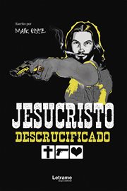 Jesucristo descrucificado cover image