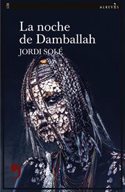 La noche de damballah : Narrativa cover image