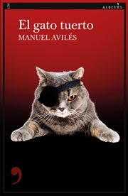 El gato tuerto : Narrativa cover image