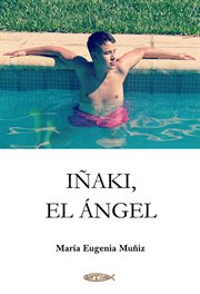 Iñaki, el ángel cover image
