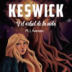Keswick y el árbol de la vida cover image