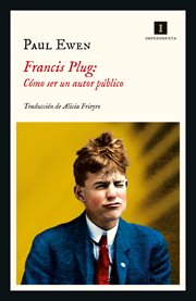 Francis Plug : Cómo ser un autor público cover image