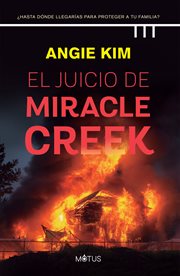 El juicio de Miracle Creek cover image