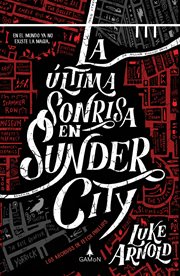 La última sonrisa en sunder city (versión española) cover image