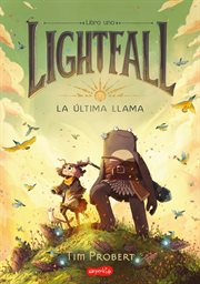 Lightfall: La última llama. Volume 1 cover image