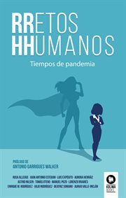 Rretos hhumanos. Tiempos de pandemia cover image