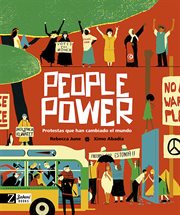 People power : protestas que han cambiando el mundo cover image