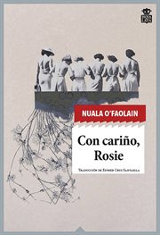 Con cariño, rosie : Sensibles a las Letras cover image