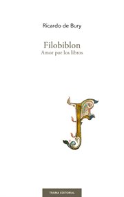 Filobiblon : Amor por los libros. Largo Recorrido cover image