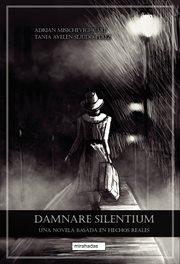 Damnare silentium. Una novela basada en hechos reales cover image