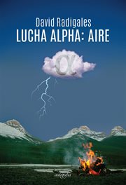 Lucha alpha: aire cover image