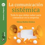 Guíaburros: la comunicación sistémica : La comunicación sistémica cover image