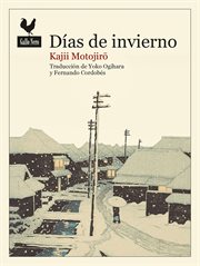 Días de invierno : Narrativas Gallo Nero cover image
