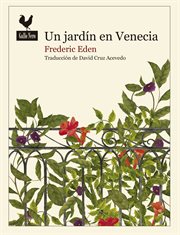 Un jardín en Venecia : Narrativas cover image