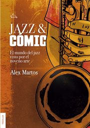 Jazz & Cómic : El mundo del Jazz visto desde el noveno arte cover image