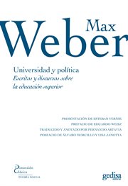 Universidad y Política : Escritos y Discursos Sobre la Educación Superior cover image