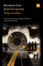 Entre los muertos : Tiempo no perdido, 2 cover image