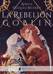 La rebelión Goblin cover image