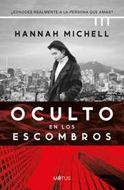 Oculto en los escombros cover image