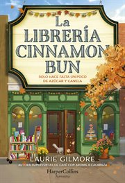 La librería Cinnamon Bun : Solo hace falta un poco de azúcar y canela cover image