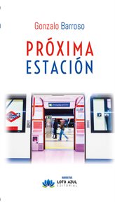 Próxima Estación cover image