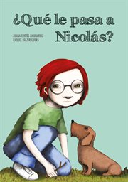 ¿Qué le pasa a Nicolás? : Español Egalité cover image