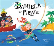 Daniela the Pirate : Inglés cover image