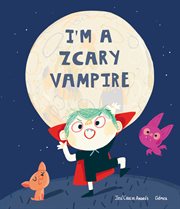 I'm a Zcary Vampire : Inglés cover image