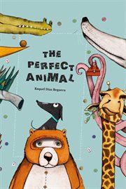 The Perfect Animal : Inglés cover image