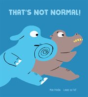 That's Not normal! : Inglés cover image