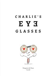 Charlie's Eyeglasses : Inglés cover image