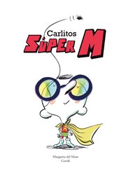 Carlitos Súper M : Español Somos8 cover image