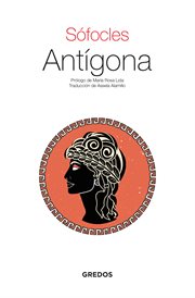Antígona. Textos Clásicos cover image