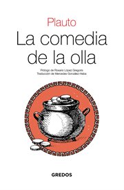 La comedia de la olla : Textos Clásicos cover image