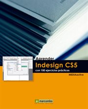 Aprender InDesign CS5 con 100 ejercicios prácticos cover image