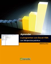 Aprender a programar con excel vba con 100 ejercicios práctico cover image