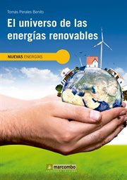EL UNIVERSO DE LAS ENERGIAS RENOVABLES cover image