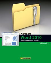 Aprendre word 2010 amb 100 exercicis pràctics cover image
