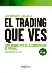 El trading que ves cover image