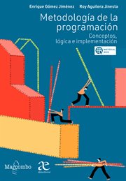 Metodología de la programación : conceptos, lógica e implementación cover image