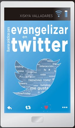 Buenas prácticas para evangelizar en Twitter