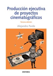 Producción ejecutiva de proyectos cinematográficos cover image