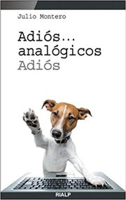 Adiós... analógicos, adiós cover image