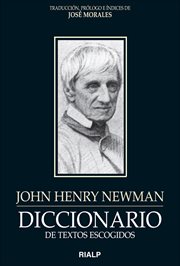 Diccionario de textos escogidos: john henry newman cover image