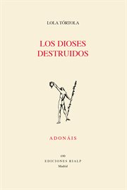 Los dioses destruidos cover image