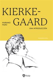 Kierkegaard : Una introducción. Pensamiento Actual cover image