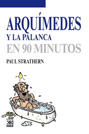 Arquímedes y la palanca en 90 minutos cover image